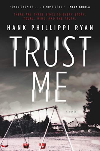 Hank Phillippi Ryan: Trust Me (Paperback, 2019, Forge Books)