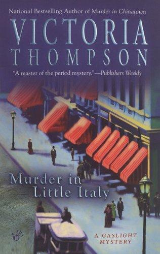 Victoria Thompson: Murder in Little Italy (2007, Berkley)