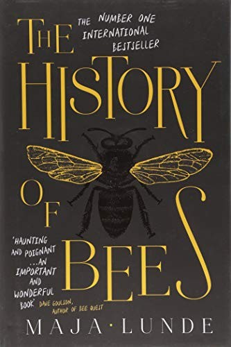 Maja Lunde: History Of Bees (Hardcover, 2017, Scribner UK)