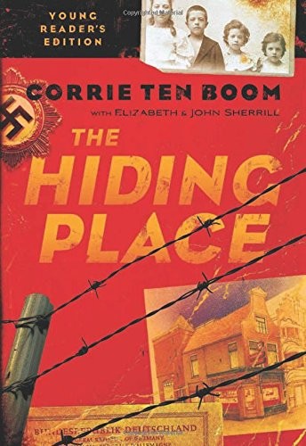 Elizabeth Sherrill, John Sherrill, Corrie ten Boom: The Hiding Place (Paperback, 2015, Chosen Books)