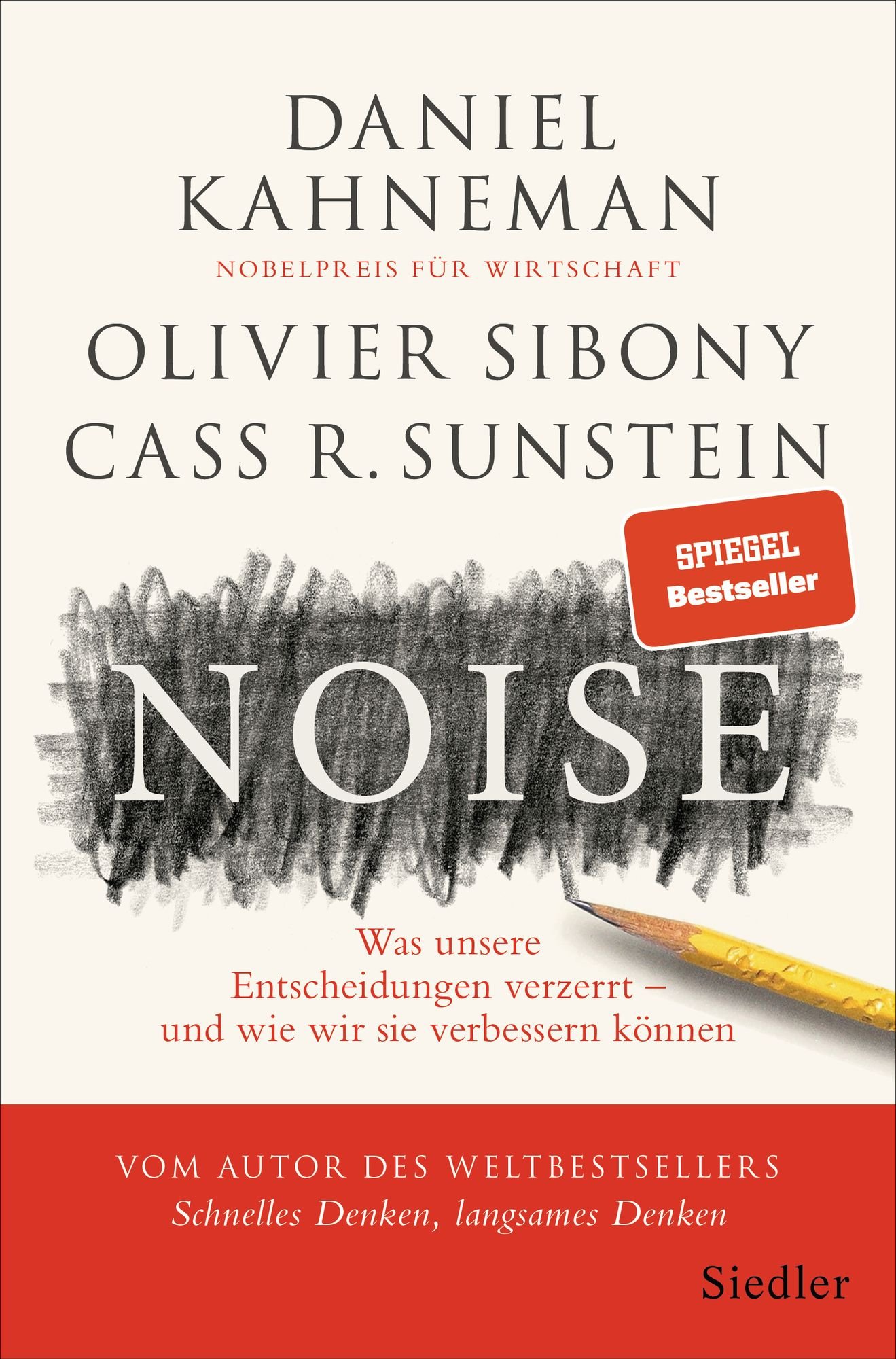 Daniel Kahneman, Olivier Sibony, Cass Sunstein: Noise (Paperback, German language, 2021, Siedler)