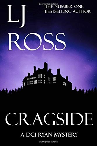 LJ Ross: Cragside (Paperback, 2017, Independently published)