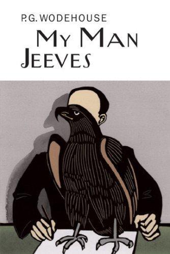 P. G. Wodehouse: My Man Jeeves (Jeeves, #1) (2007)