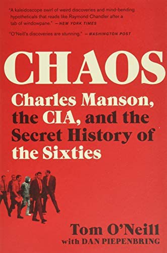 Tom O'Neill, Dan Piepenbring: Chaos (2020, Little Brown & Company)