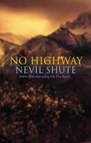 Nevil Shute: No Highway (Paperback, 2000, House of Stratus)
