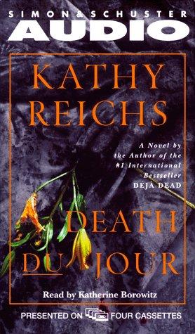 Kathy Reichs: Death Du Jour (AudiobookFormat, 1999, Simon & Schuster Audio)