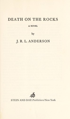 J. R. L. Anderson: Death on the rocks (1975, Stein and Day)