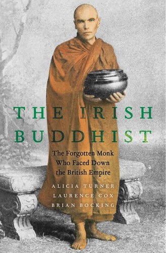 Alicia Marie Turner, Laurence Cox, Brian Bocking: Irish Buddhist (2020, Oxford University Press, Incorporated)