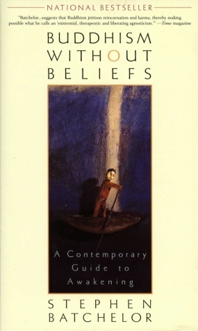 Stephen Batchelor, Stephen Batchelor: Buddhism without Beliefs (Paperback, 1998, Riverheads Books)