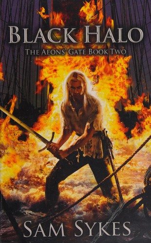 Sam Sykes: Black halo (2012, Gollancz)
