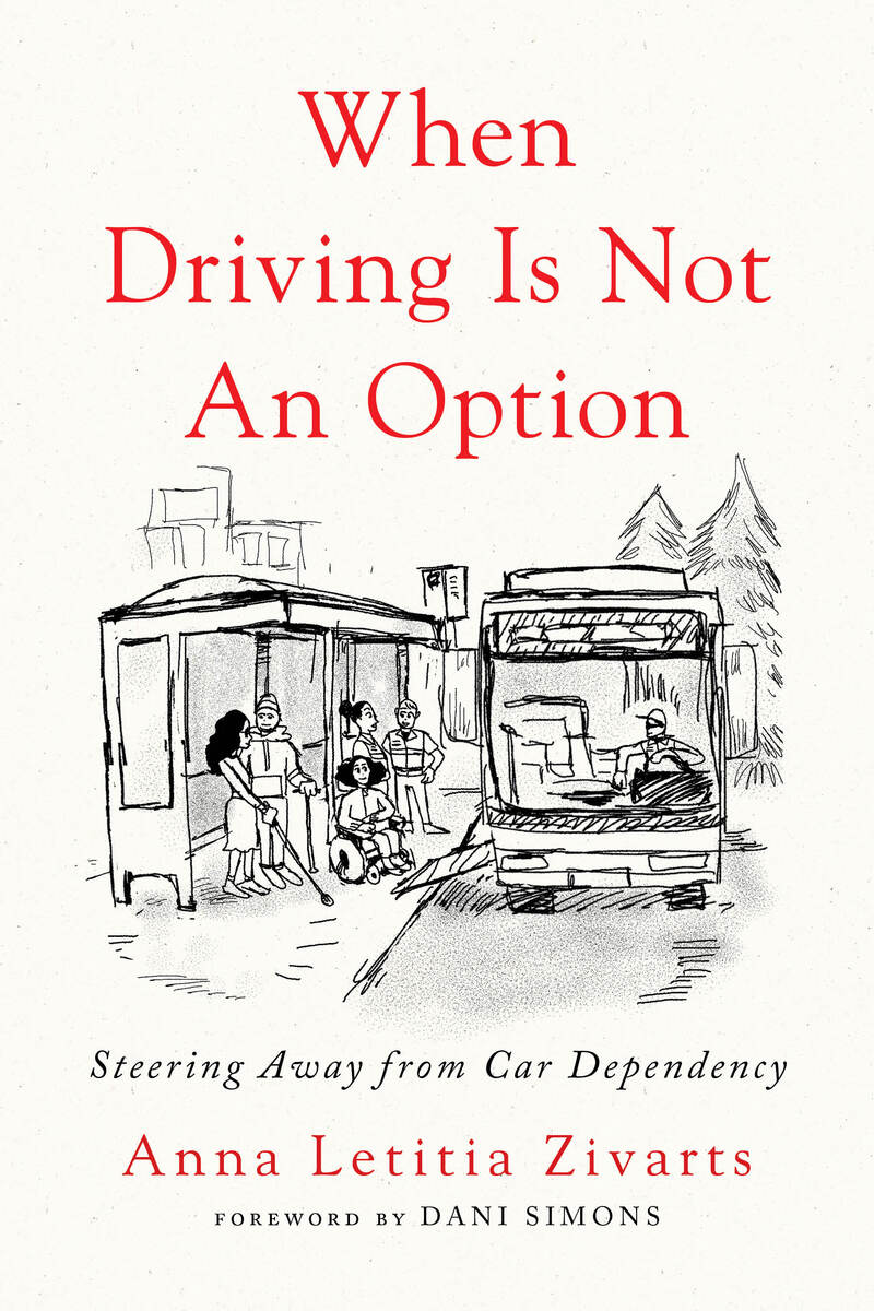 Anna Letitia Zivarts: When Driving Is Not an Option (EBook, 2024, Island Press)