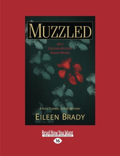 Eileen Brady: Muzzled (Paperback, 2014, ReadHowYouWant)