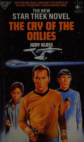 Judy Klass: The cry of the Onlies (1989, Titan Books)