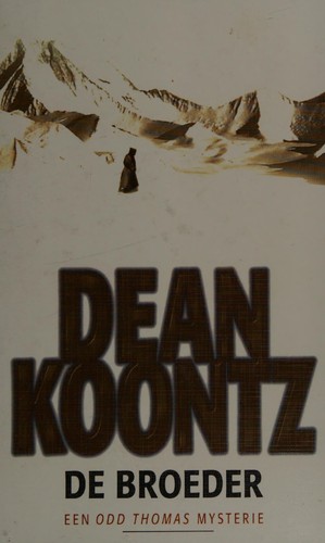 Dean R. Koontz: De broeder (Dutch language, 2007, Luitingh)