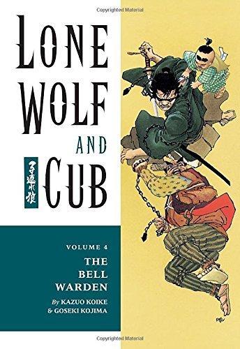 Kazuo Koike, Goseki Kojima, Kazuo Koike, Goseki Kojima, Dana Lewis, Dana Lewis: Lone Wolf and Cub, Vol. 4 (Paperback, 2001, Dark Horse)