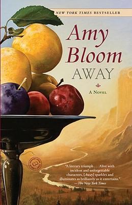 Amy Bloom: Away (Paperback, 2008, Random House Trade Paperbacks)