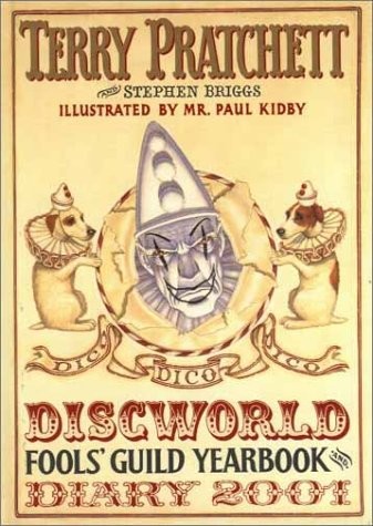 Stephen Briggs: Discworld Fools' Guild yearbook and diary 2001 (2000, Victor Gollancz, Orion Publishing Group, Limited)