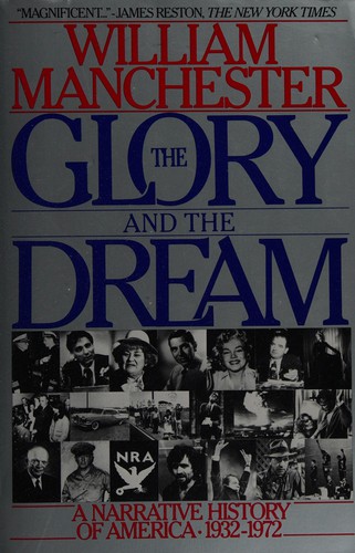 William Manchester: The glory and the dream (1990, Bantam Books)