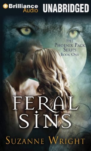 Suzanne Wright: Feral Sins (AudiobookFormat, 2013, Brilliance Audio)