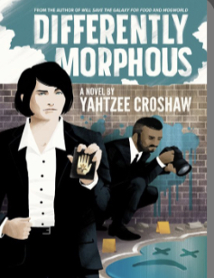 Yahtzee Croshaw: Differently Morphous (2018)