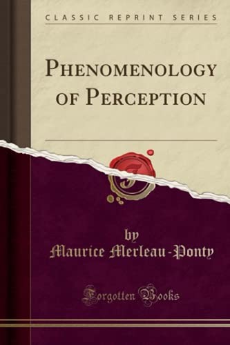 Maurice Merleau-Ponty: Phenomenology of Perception (Paperback, 2018, Forgotten Books)