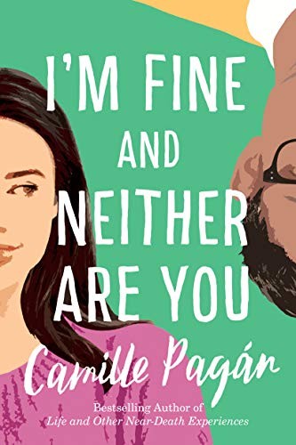Camille Pagán: I'm Fine and Neither Are You (Hardcover, 2019, Lake Union Publishing)