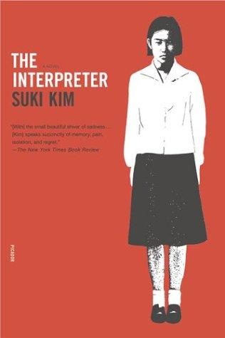 Suki Kim: The interpreter (Paperback, 2004, Picador)