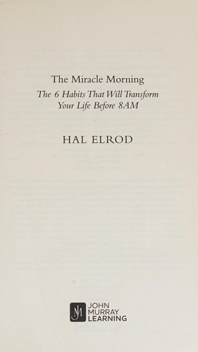 Hal, Austin Elrod: Miracle morning (2016, John Murray Learning, Teach Yourself)