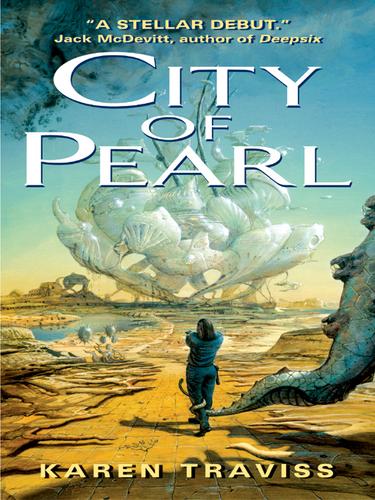 Karen Traviss: City of Pearl (EBook, 2005, HarperCollins)