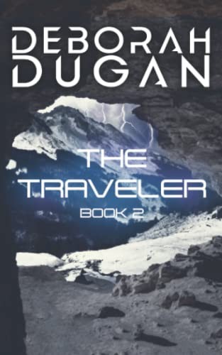 Deborah Dugan: The Traveler (Paperback, 2022, Time Unbound Publications)