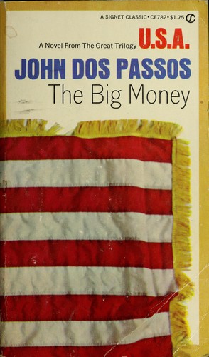 John Dos Passos: The Big Money (1969, New American Library)