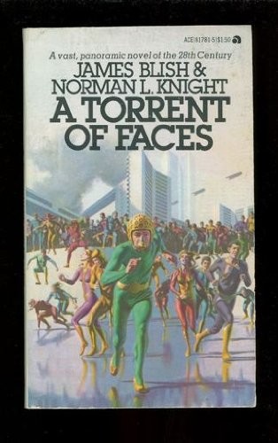 James Blish, Norman L. Knight: A Torrent of Faces (Paperback, 1967, Ace Books.)