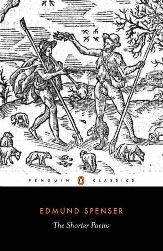 Edmund Spenser: The shorter poems (1999, Penguin Books)