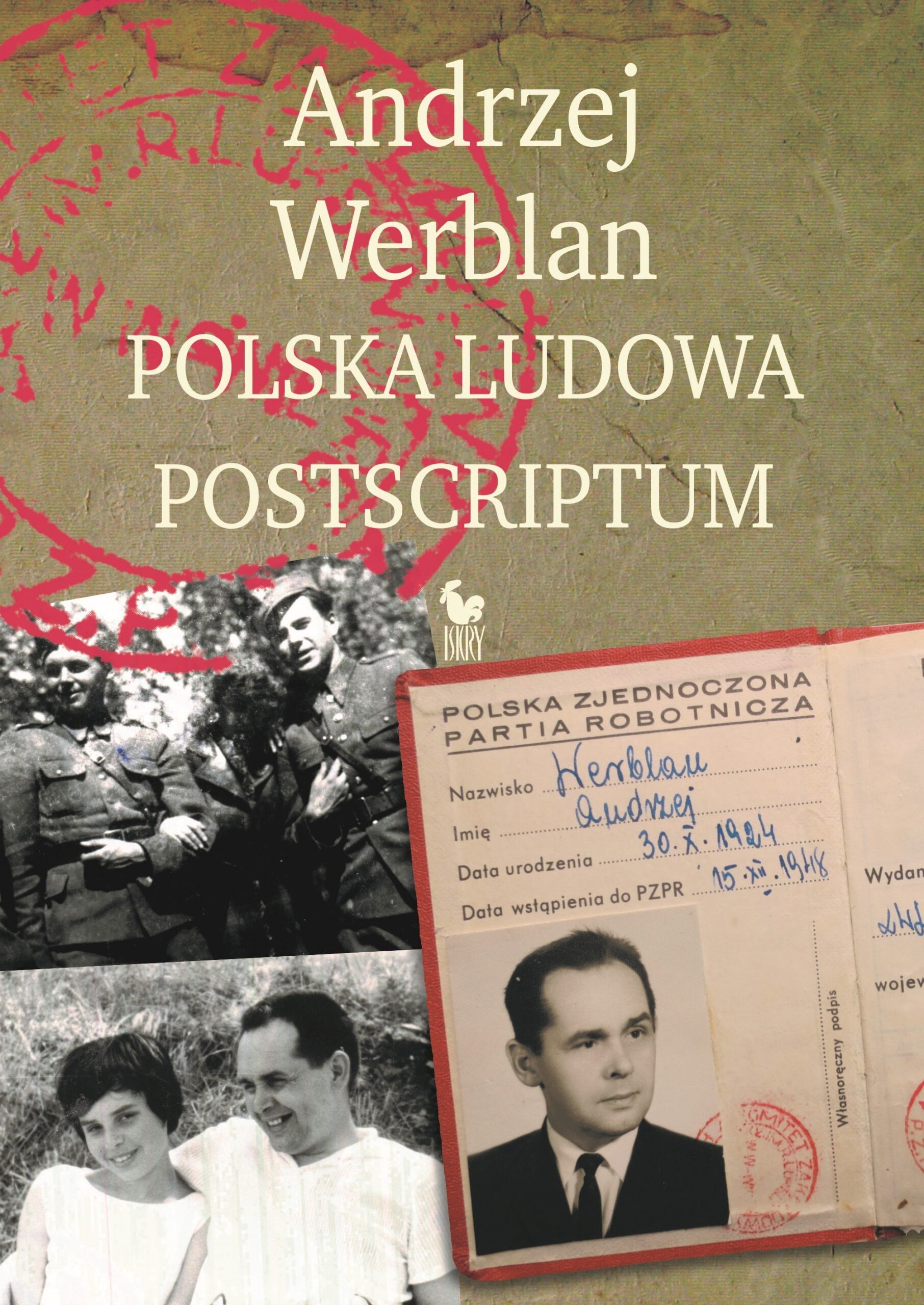 Andrzej Werblan: Polska Ludowa. Postscriptum (EBook, polski language, 2019, Wydawnictwo Iskry)