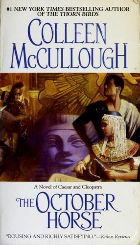 Colleen McCullough: The October Horse (Paperback, 2003, Pocket)
