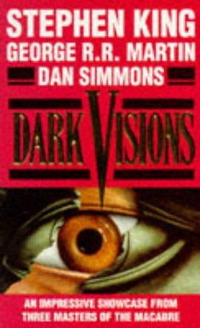Stephen King, Dan Simmons: Dark Visions (Paperback, 1999, Orion mass market paperback)