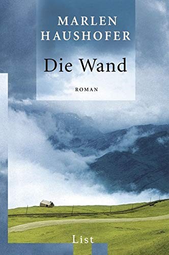 Marlen Haushofer: Die Wand (Paperback, 2004, Ullstein Taschenbuchvlg.)