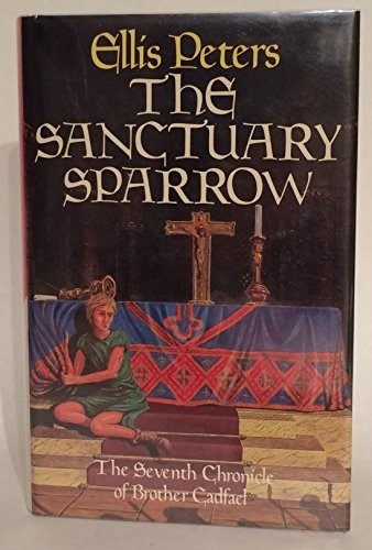 Edith Pargeter: The sanctuary sparrow (1983, Macmillan)