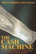 Richard Klapholz, Alex Klarman: Cash Machine Using Theory of Constraints for Sales Management (Paperback, 2004, North River Press)