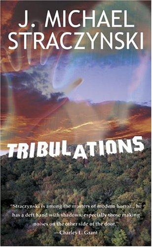 J. Michael Straczynski: Tribulations (Paperback, 2004, I Books)