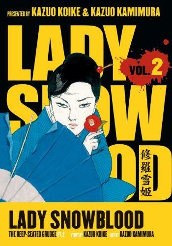 Kazuo Koike, Kazuo Kamimura: Lady Snowblood Volume 2 (Paperback, 2005, Dark Horse)