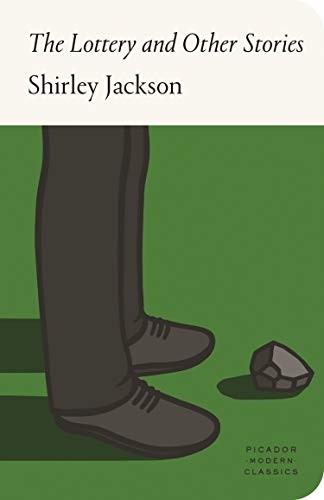 Shirley Jackson: The Lottery and Other Stories (Hardcover, Picador Modern Classics)