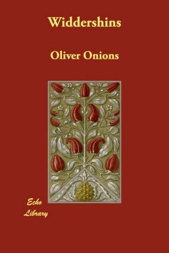Oliver Onions: Widdershins (Paperback, 2007, Echo Library)