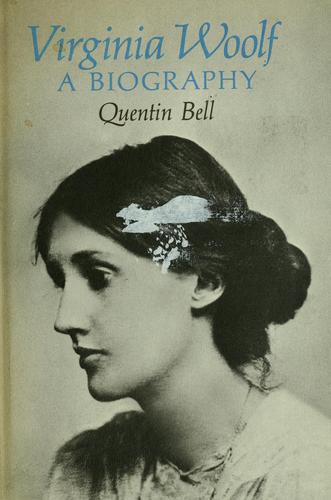 Quentin Bell: Virginia Woolf (1974, Harcourt Brace Jovanovich)