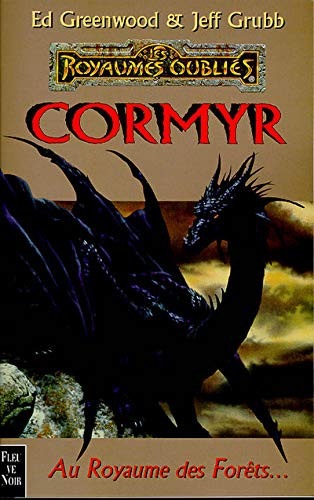 Jeff Grubb, Michèle Zachayus, Ed Greenwood: Cormyr (Paperback, 1998, FLEUVE EDITIONS)