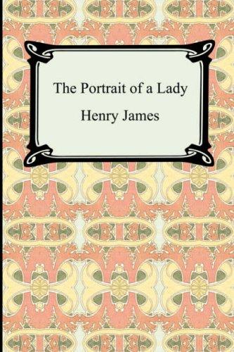 Henry James: The Portrait of a Lady (Paperback, 2007, Digireads.com)