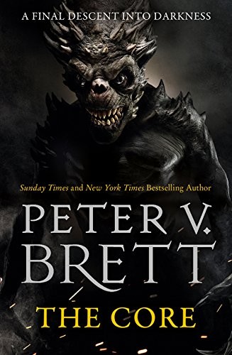 Peter V. Brett: The Core (Paperback, 2018, HARPER COLLINS)