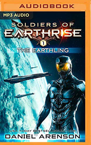 Daniel Arenson, Henry Kramer: The Earthling (AudiobookFormat, 2020, Audible Studios on Brilliance, Audible Studios on Brilliance Audio)