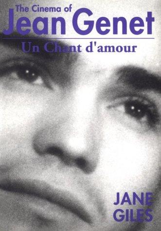 Jane Giles: The cinema of Jean Genet (1991, BFI Pub.)