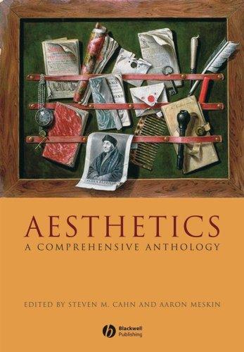 Aaron Meskin: AESTHETICS: A COMPREHENSIVE ANTHOLOGY; ED. BY STEVEN M. CAHN. (Paperback, Undetermined language, 2007, BLACKWELL)